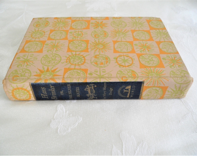 Hans Brinker or, The Silver Skates, Mary Mapes Dodge, Hardcover 1946
