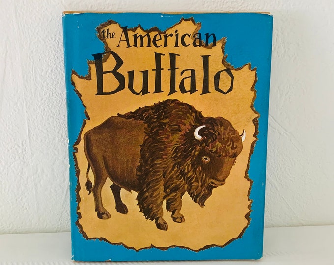 The American Buffalo by Wanda Lynn Pearson 1961 Hardback DJ Betty Cobb