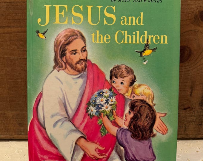 Jesus and the Children by Mary Alice Jones/Vintage 1960s Rand Mcnally Religious Book/Large Hardcover Book