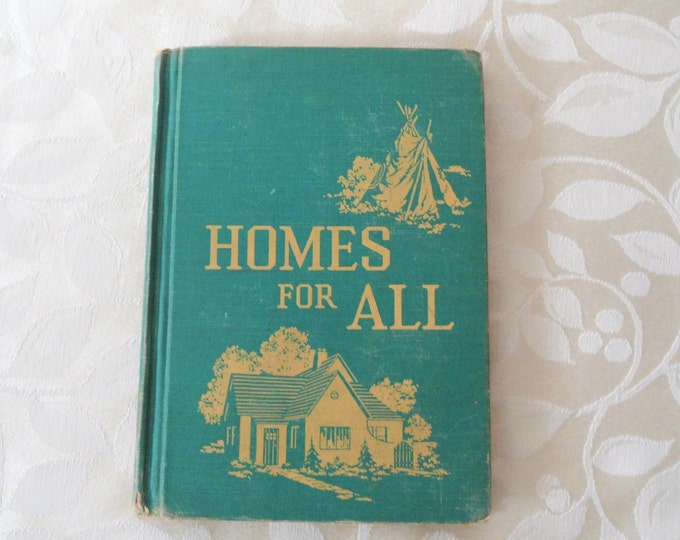 Homes For All - Child Experience Readers - 1945 - Lyons & Carnahan Antique Hardcover Book