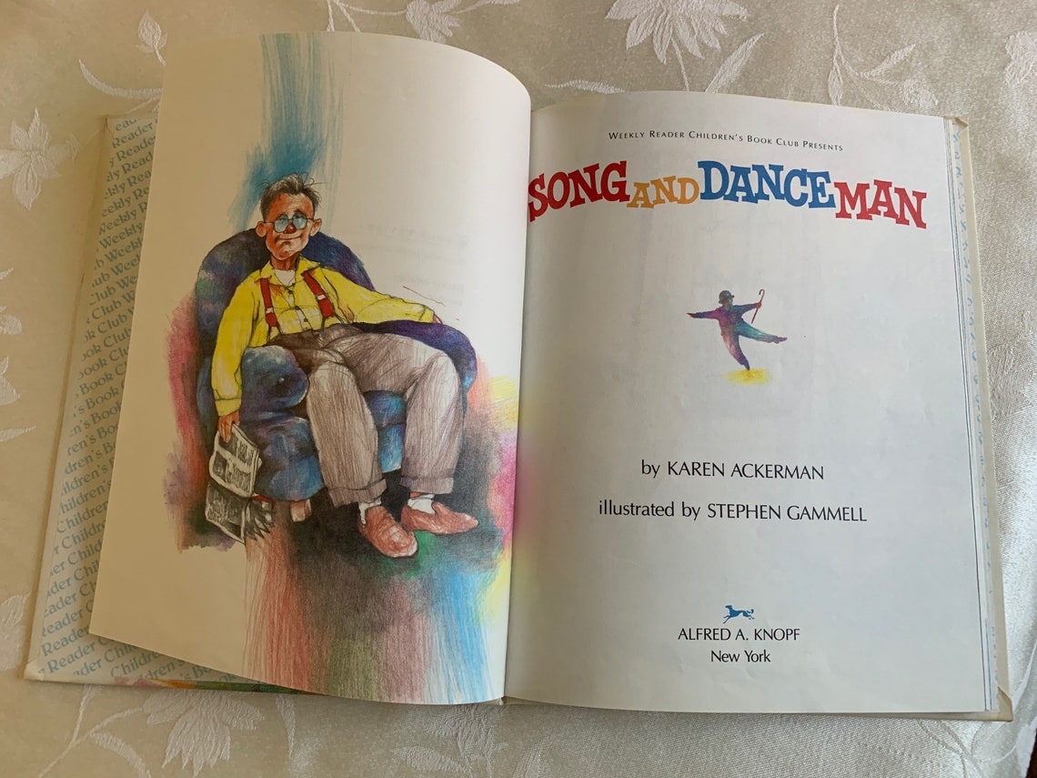 Song and Dance Man by Karen Ackerman Song and Dance Man by Karen Ackerman