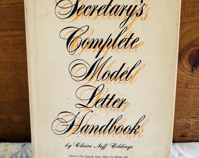 Vintage 1965 "Secretary's Complete Model Letter Handbook” by Claire Eddings Hardcover DJ