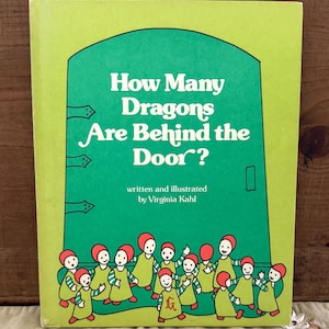 How Many Dragons Are Behind the Door? by Virginia Kahl - Copyright 1977 - Weekly Reader Book Club - Vintage Children&#39;s Hardcover Book