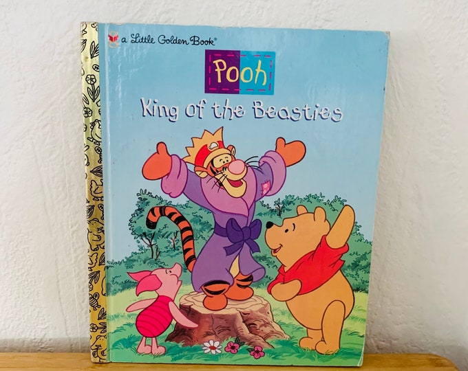 Pooh King Of The Beasties A Little Golden Book