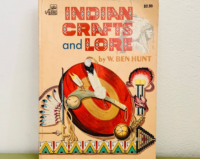 Indian Crafts and Lore by Ben Hunt Paperback