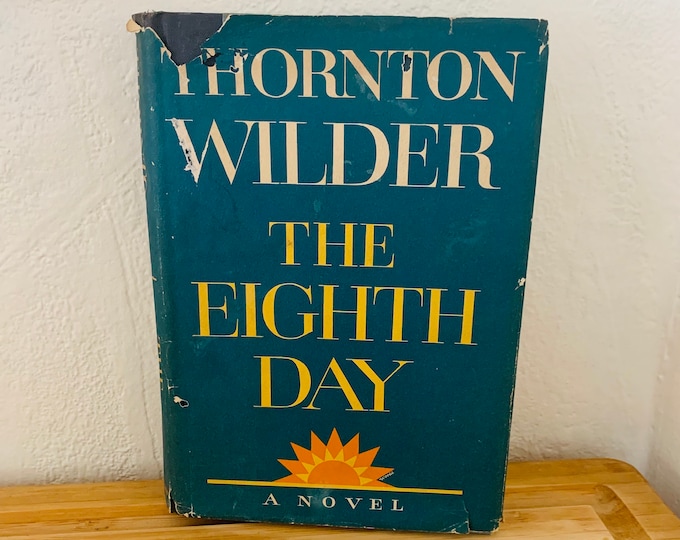 Thornton Wilder The Eight Day Hardcover 1960s