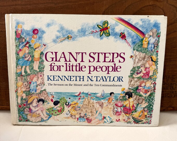 Giant Steps for Little People Sermon on the Mount Ten Commandments Bible Story Book Kenneth Taylor Hardcover 1980s
