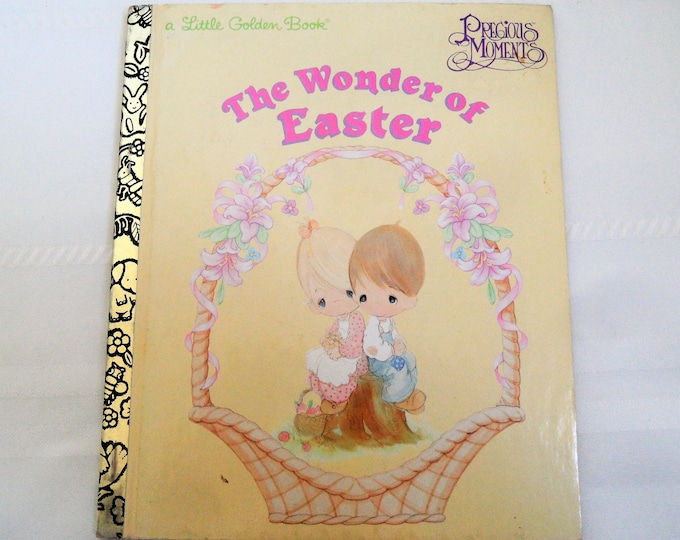 The Wonder Of Easter  A Little Golden Book Precious Moments