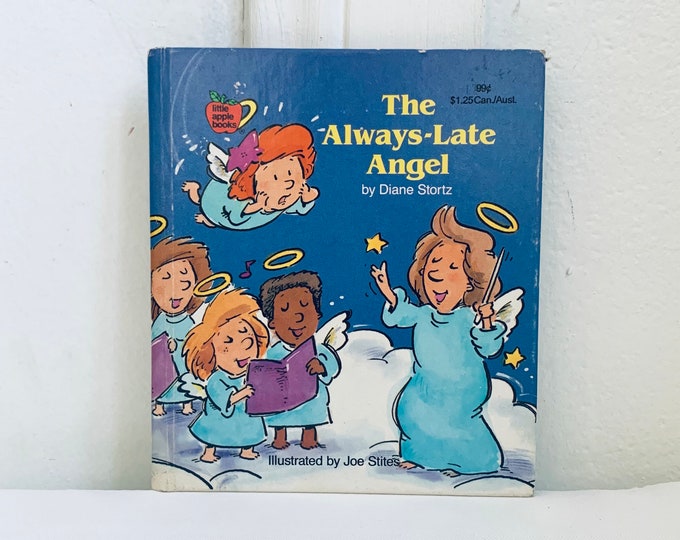 The Always Late Angel By Diane Stortz With Color Illustrations