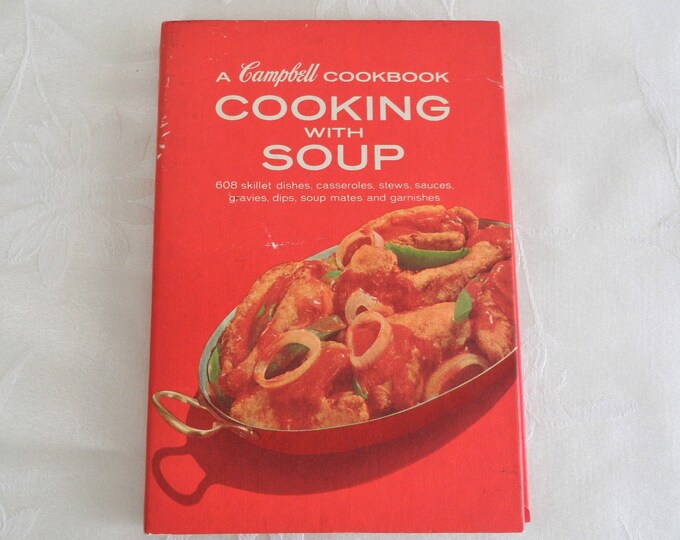 A Campbell CookBook Cooking With Soup Ring Bound Hardcover 1974
