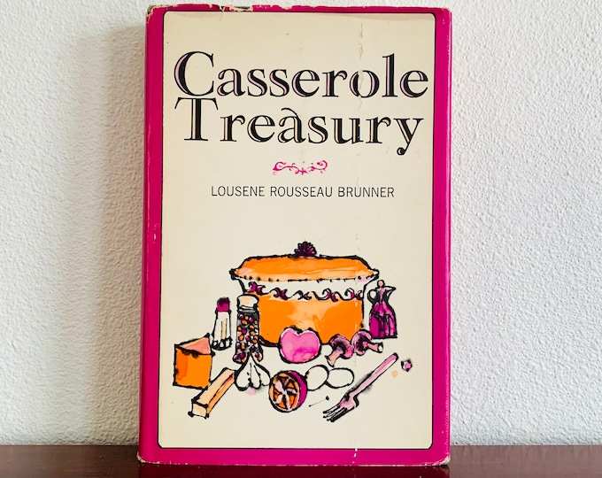 Casserole Treasury Lousene Rousseau Brunner 1964 Harper and Row Hardback