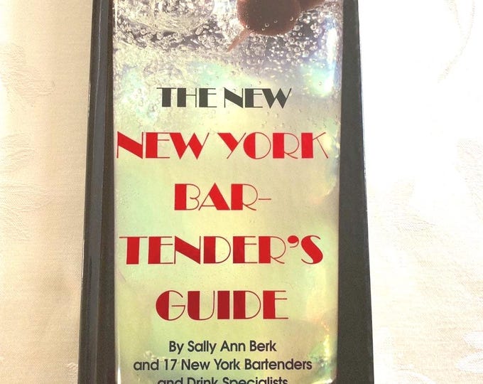 The New New York Bartender’s Guide Hardcover