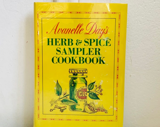 Avanelle Day’s Herb & Spice Sampler Cookbook Hardcover 1967