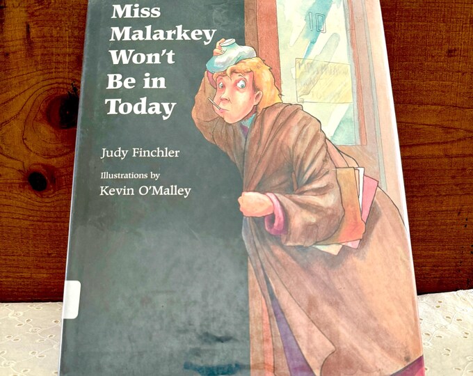 Miss Malarkey Won't Be in Today by Finchler, Judy