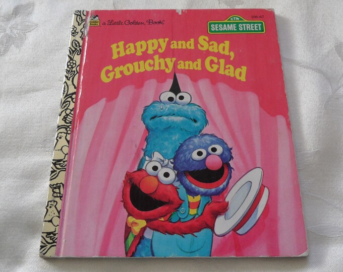A Little Golden Book Happy And Sad Grouchy And Glad Sesame Street Book