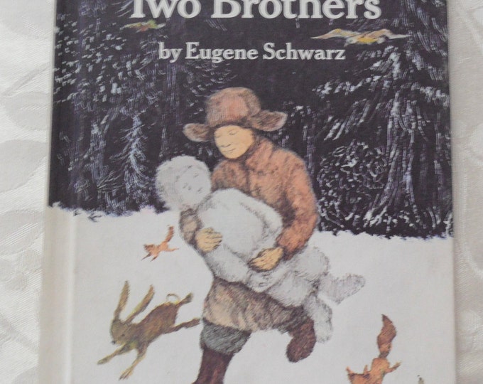 Two Brothers By Eugene Schwarz Hardcover 1973