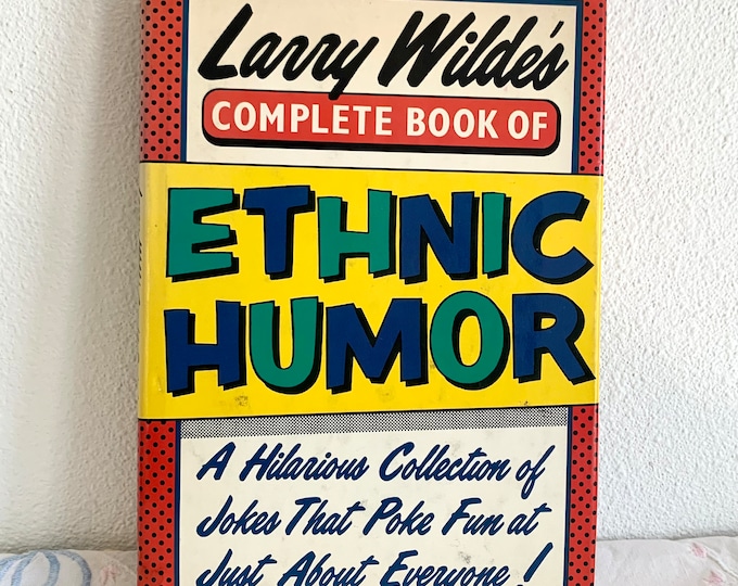 Larry Wilde's Complete Book Of Ethnic Humor