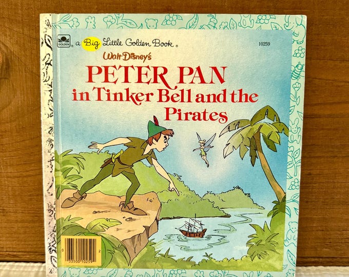 Walt Disney’s Peter Pan in Tinker Bell and the Pirates/ Big Little Golden Book/ Vintage 1986/ Children’s Book/ Nostalgic Gift