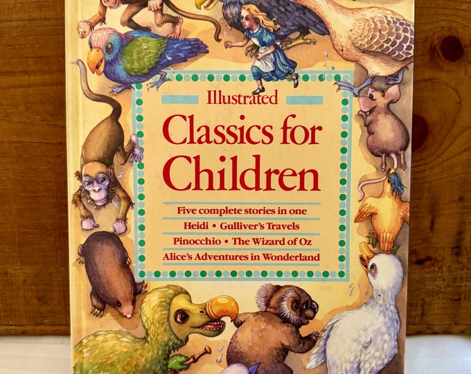 Illustrated Classic For Children Five Complete Stories Heidi Gulliver's Travels Pinocchio Wizard Of Oz Alice in Wonderland Abridged HC