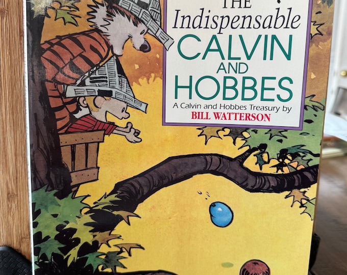 The Indispensable Calvin and Hobbes: A Calvin and Hobbes by Bill Watterson Paperback Book 1990s