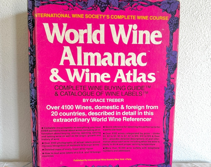 World Wine Almanac & Wine Atlas Complete Wine Buying Guide and Catalog of Wine Labels by Grace Treber