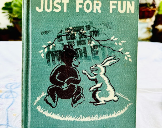 Just For Fun by Guy l Bond Dorsey/Cuddy/Wise California State 1954 Hardcover