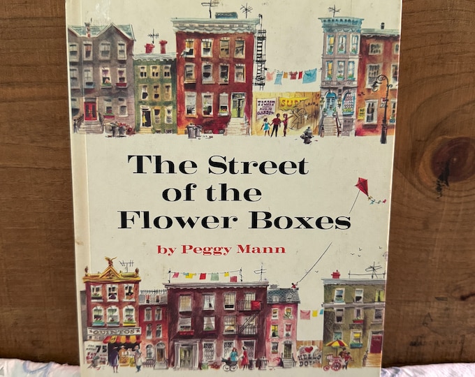 The Street of the Flower Boxes by Peggy Mann (1966, Hardback)