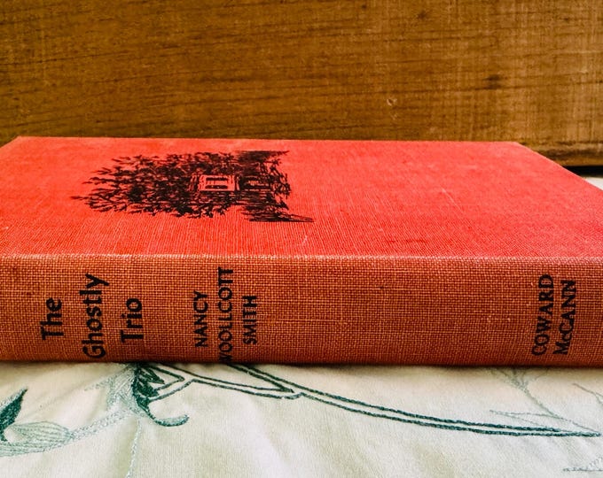 The Ghostly Trio Mystery Nancy Woollcott Smith Hardcover 1954