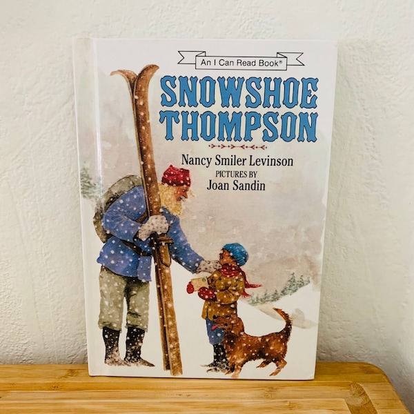 Snowshoe Thompson An I Can Read Book Hardcover