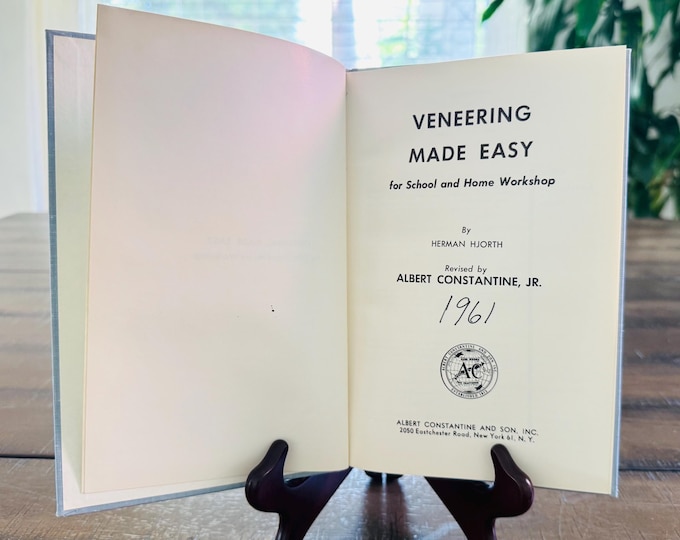 Veneering MadeEasy For School And Home Workshop By Herman Hjorth -1961