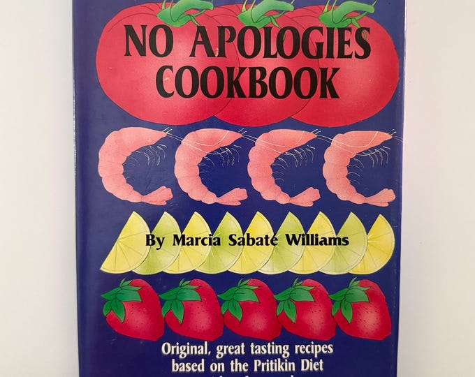 No-Salt No-Sugar No-Fat Cookbook Marcia Williams Vintage Recipes Hardcover 1986