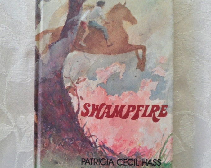 Swampfire by Patricia Cecil Hass (1973, Hardcover)