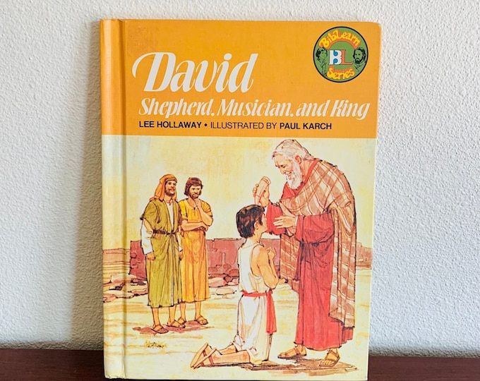 David: Shepherd,Musician, and King by Lee Hollaway /Hardcover/ 1977