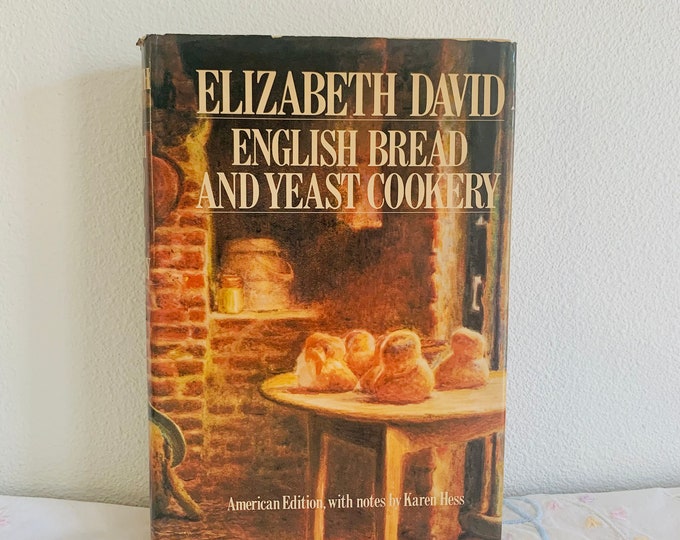 English Bread & Yeast Cookery by Elizabeth / Hardcover DJ 1977