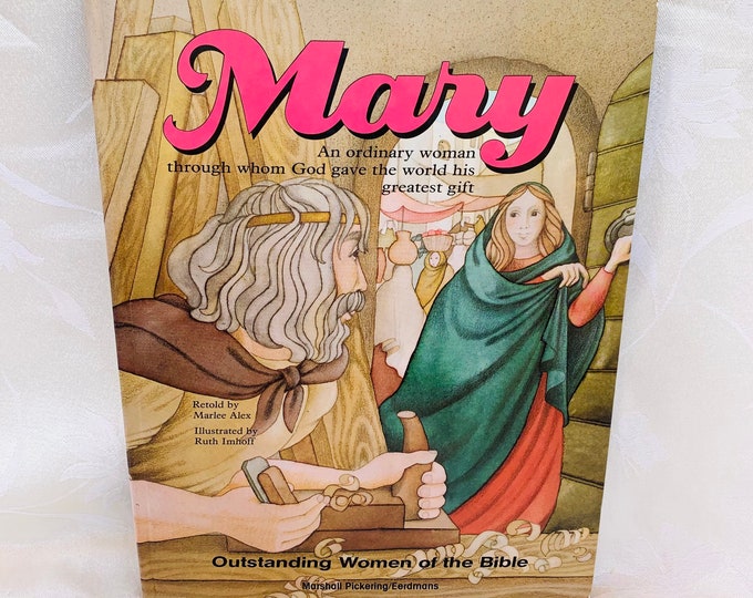 Mary: Outstanding Women of the Bible by Marshall Pickering
