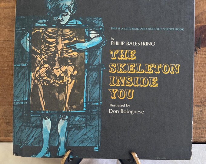 The Skeleton Inside You, 1971, Philip Balestrino, Vintage kids book