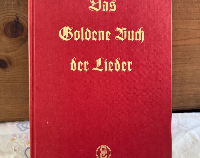 Das Goldene Buch der Lieder German Edition Hardcover 1956