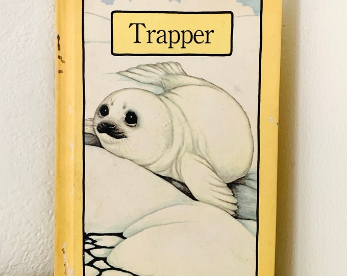 Trapper by Stephen Cosgrove Serendipity Books 1981