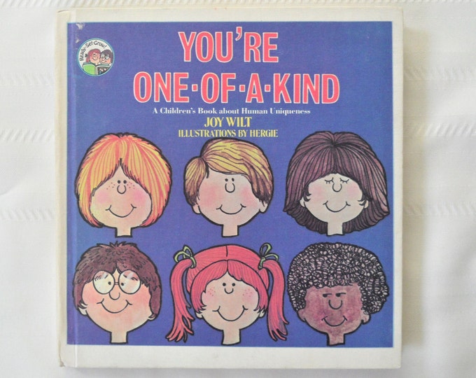 You're One Of A Kind by Joy Wilt Hard Cover Childern Book -1979