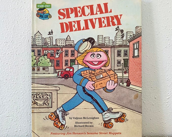 Sesame Street Book Club Special Delivery 1980 Childrens Book Sesame Street Muppets Hardcover