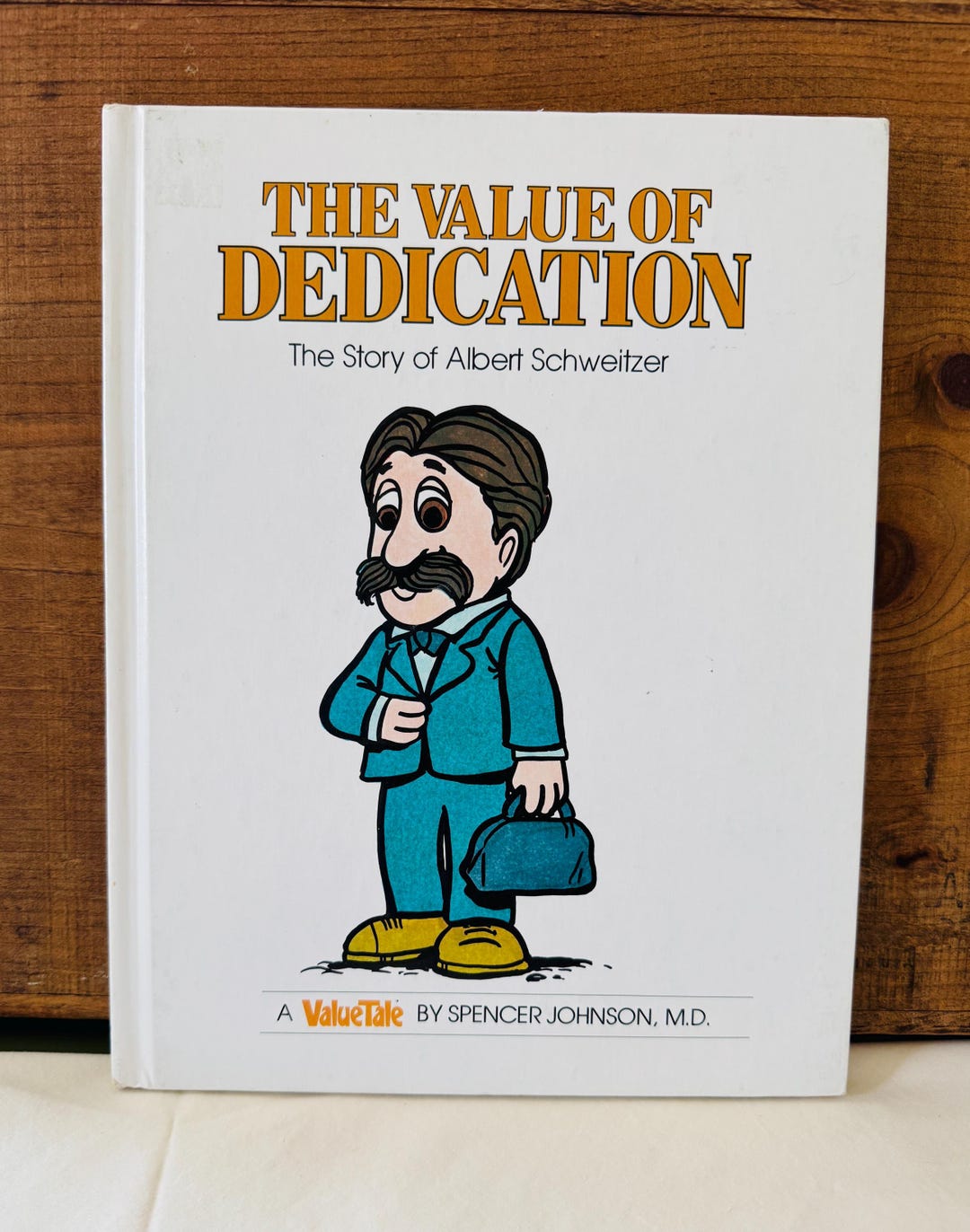 The Value of Dedication: the Story of Albert Schweitzer (valuetales ...