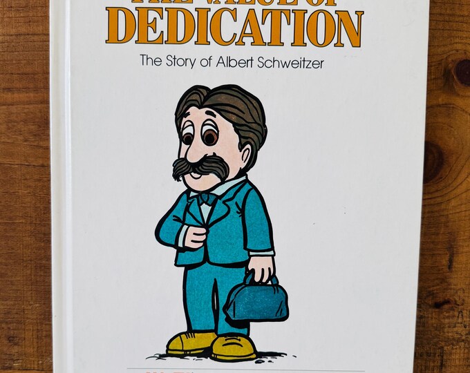 The Value of Dedication: The Story of Albert Schweitzer (Valuetales Series) Hardcover 1979