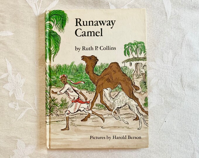 Runaway Camel by Ruth Collins Hardcover 1968