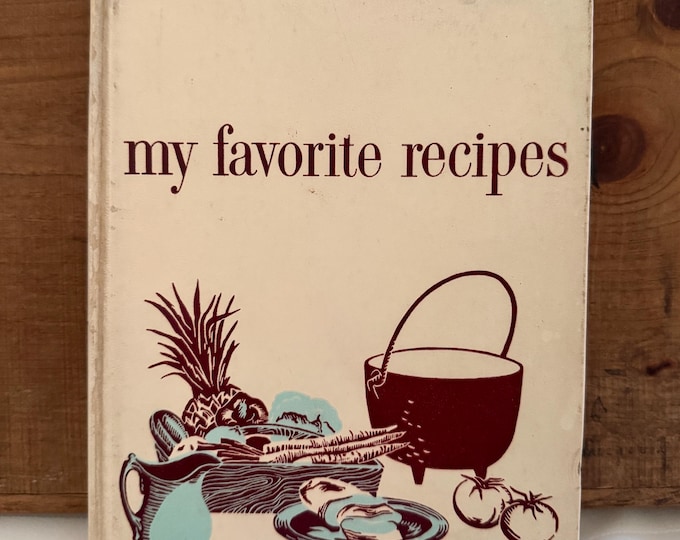My Favorite Recipes by Culinary Arts Institute - 1959
