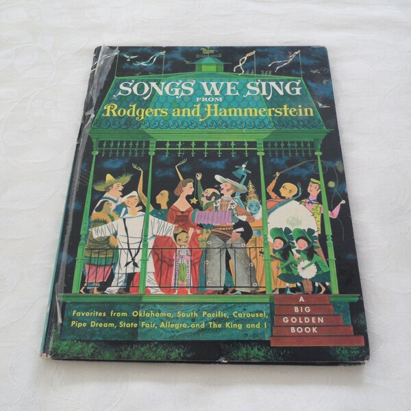 SONGS WE SING From Rodgers And Hammerstein Hardcover 1957 A Big Golden Book