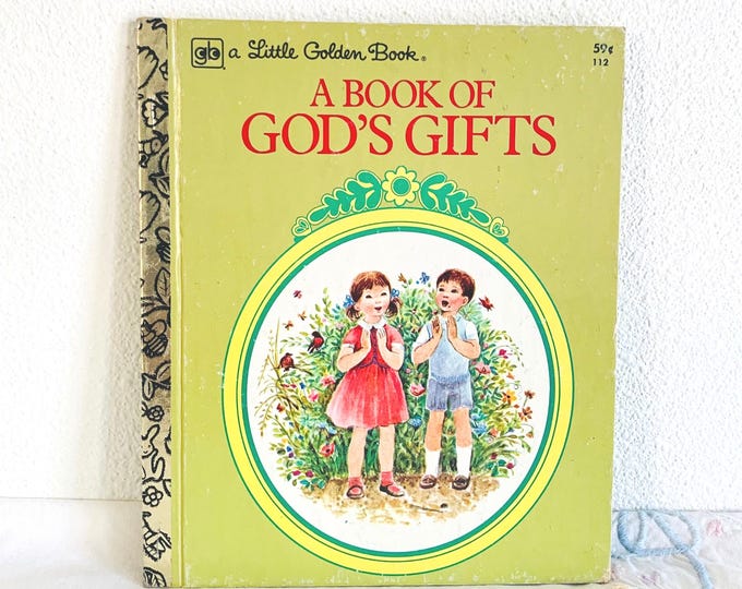 1978 Vintage Book of GOD'S GIFTS / Little Golden Book