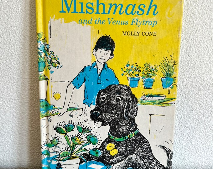Mishmash and the Venus Flytrap by Molly Cone - Illustrated by Leonard Shortall --- Vintage 1970's Children's
