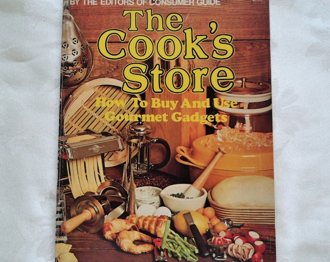 The Cook's Store by Consumer Guide Editors (1978, Paperback)
