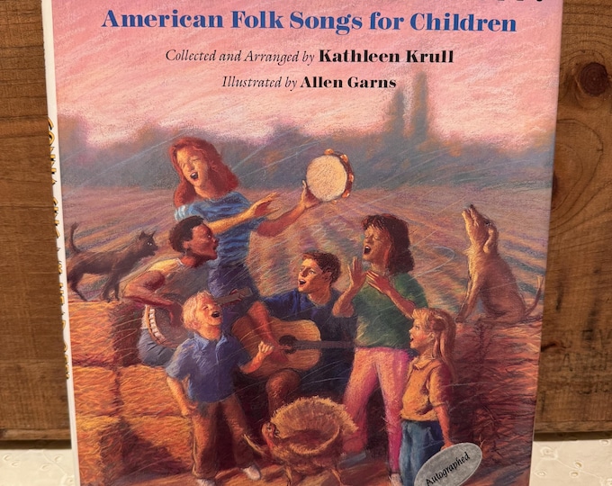 Gonna Sing My Head Off! American Folk Songs for Children By Kathleen Krull Hardcover DJ Signed