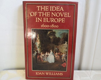 The Idea of the Novel in Europe, 1600–1800 1979th Edition by Ioan Williams (Author) Hardcover DJ